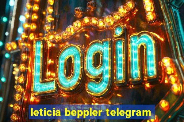 leticia beppler telegram